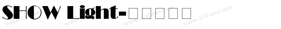 SHOW Light字体转换